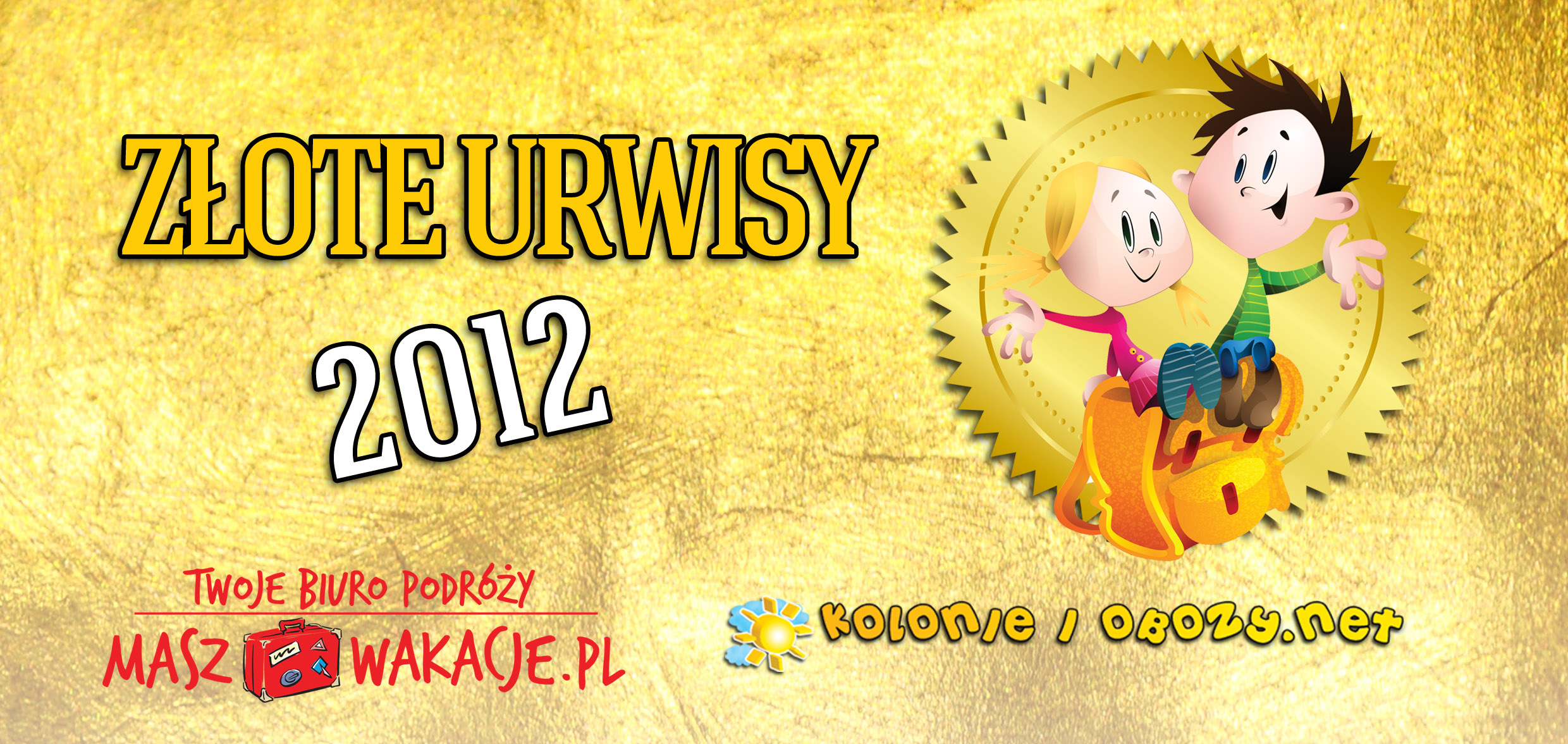 Złote Urwisy 2012 Biura Podróży Masz Wakacje Złote Urwisy 2012 Biura Podróży Masz Wakacje